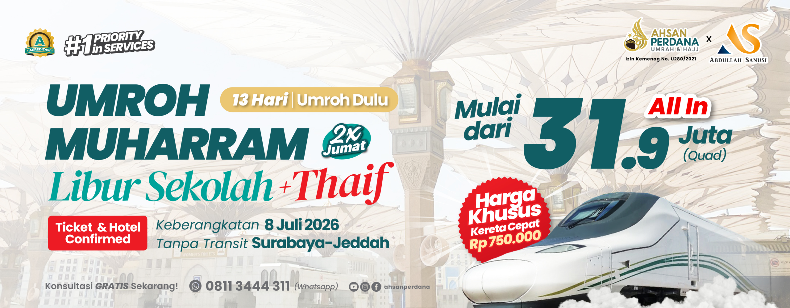 Promo paket umroh Muharram 1448H libur sekolah 13 hari plus Thaif bersama Ahsan Perdana Surabaya dengan pilihan paket HEPI dan Ahsan keberangkatan 8 Juli 2026
