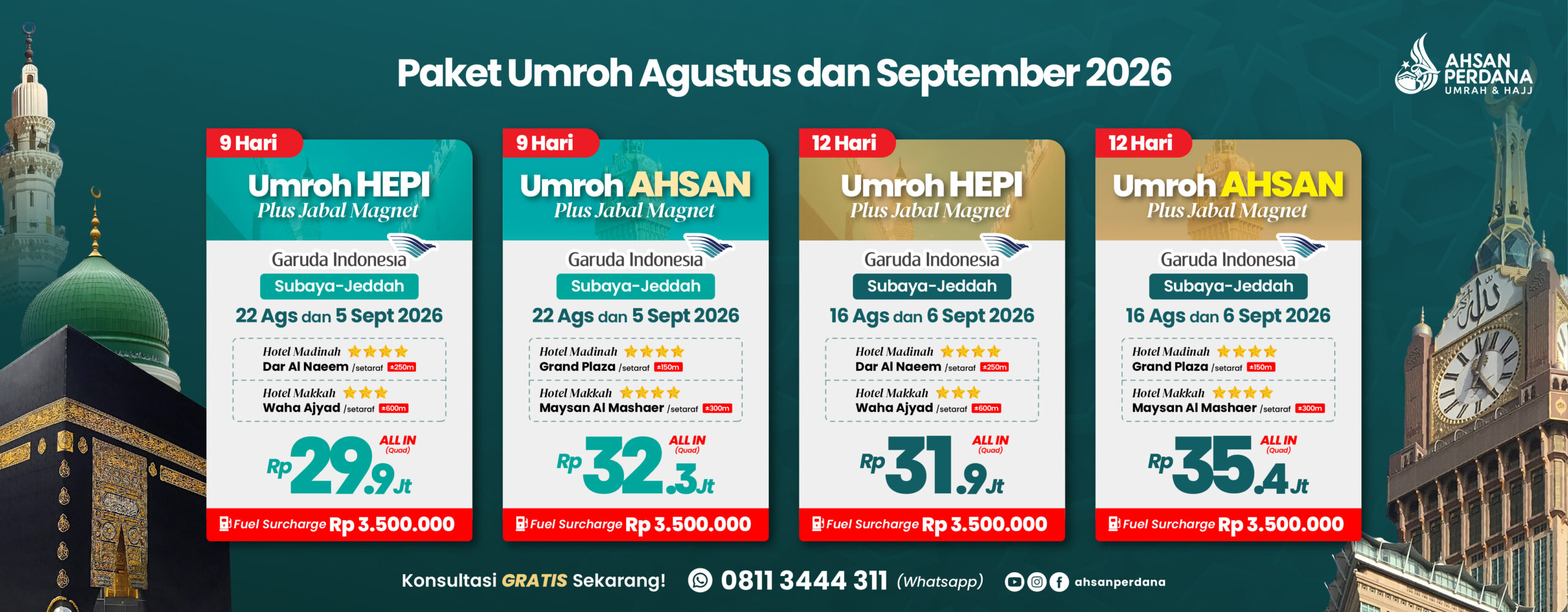 Paket Umroh Ahsan Perdana Agustus dan September 2026 dari Surabaya dengan Garuda Indonesia, program Umroh 9 Hari dan 12 Hari Plus Jabal Magnet, harga mulai Rp29,9 juta.