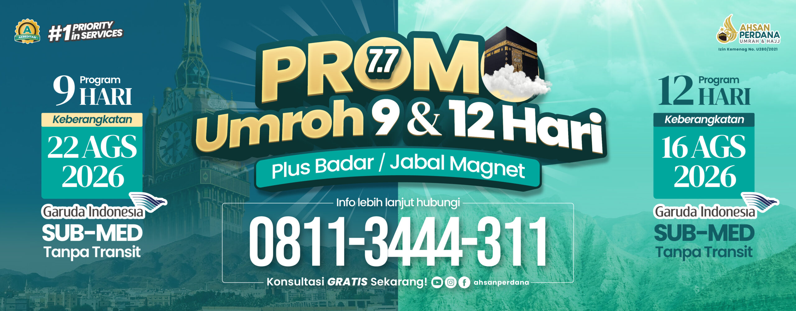 Promo Paket Umroh 7.7 Ahsan Perdana Travel Surabaya Program 9 Hari dan 12 Hari Plus Badar Jabal Magnet Keberangkatan Agustus 2026