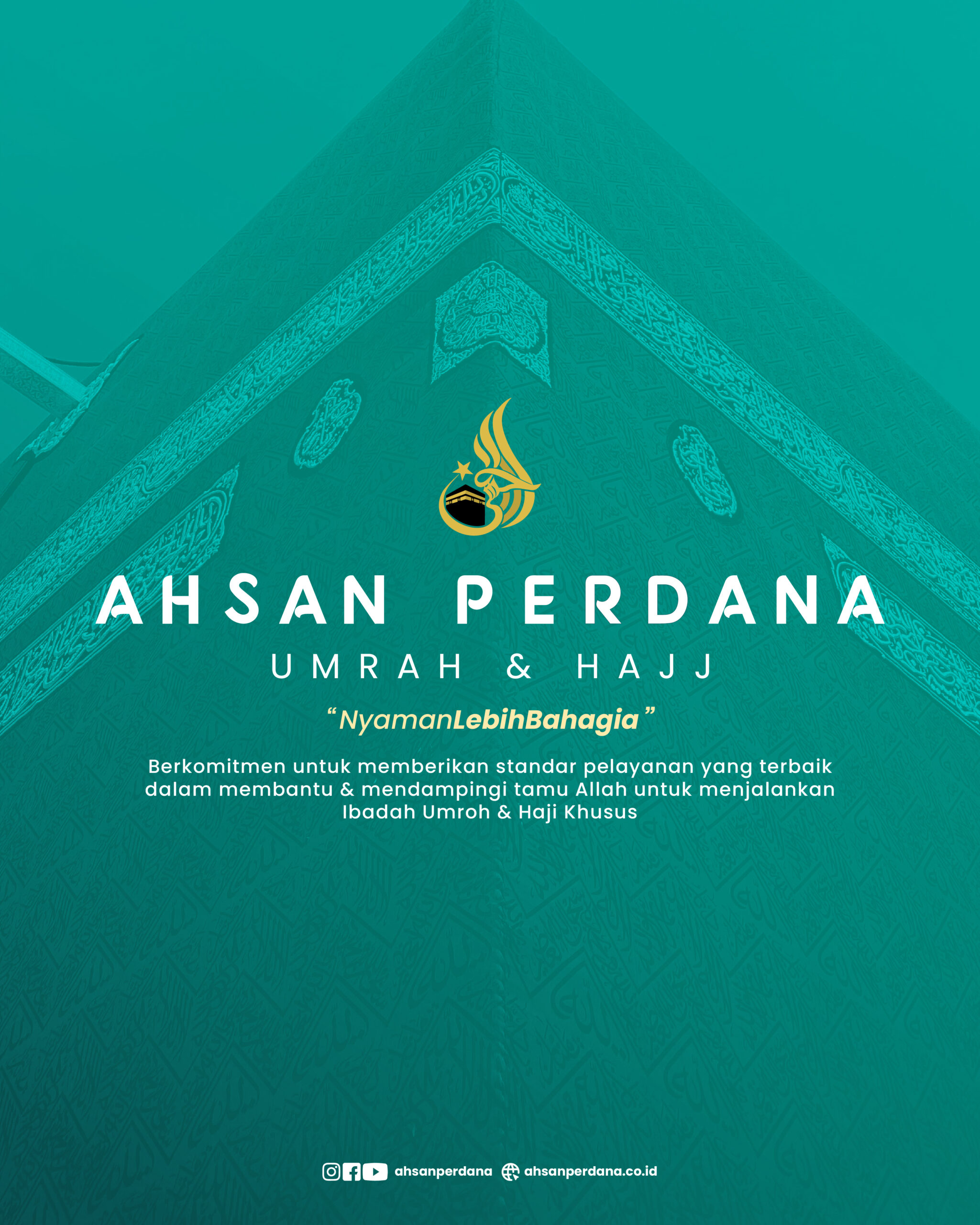 Ahsan Perdana Travel Umroh dan Haji Surabaya – Nyaman Lebih Bahagia